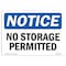 Signmission OSHA Notice, 5" Height, No Storage Permitted Sign, 7" X 5", Landscape OS-NS-D-57-L-14868 - alternate 1